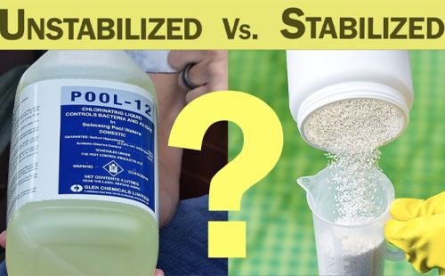 Hot Tub Chlorine - Stabilized vs Unstabilized